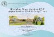 Shedding Some Light on FDA Inspections of Clinical Drug Trials