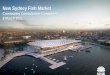 New Sydney Fish Market - Infrastructure NSW