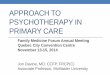 APPROACH TO PSYCHOTHERAPY IN PRIMARY CARE