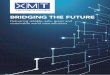 BRIDGING THE FUTURE - XMT