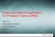 Power over Ethernet Application for IP Network Camera (IPNC)