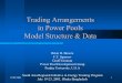 Trading Arrangements in Power Pools Model Structure & Data