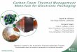 Carbon Foam Thermal Management Materials for Electronic 