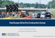 Paul Bunyan Drive Pre -Construction Survey