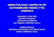 HEMATOLOGIC ASPECTS OF AUTOIMMUNE HEMOLYTIC ANEMIAS