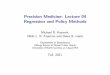 Precision Medicine: Lecture 04 Regression and Policy Methods