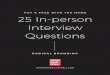 PUT A FACE WITH THE NAME 25 In-person Interview Questions