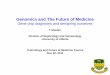 Genomics and The Future of Medicine