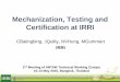 Mechanization, Testing and Certification at IRRI