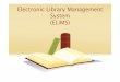 Electronic Library Management System (ELiMS)