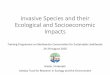 Invasive Species and their Ecological and Socioeconomic Imacts