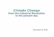 Climate Change from the Industrial Revolution to the 