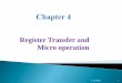 Chapter 4: Register Transfer and Micro operation