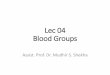 Lec 04 Blood Groups - Lecture Notes - TIU