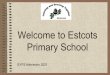 Welcome to Estcots Primary School