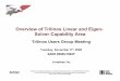 Overview of Trilinos Linear and Eigen- Solver Capability Area