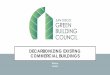 DECARBONIZING EXISTING COMMERCIAL BUILDINGS