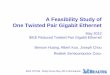 A feasibility study of one twisted pair gigabit ethernet