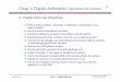 Chap. 6 Digital Arithmetic: 6-1 Operations & Circuits