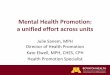 Mental Health Promotion: a unified effort across units