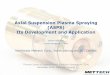 Axial Suspension Plasma Spraying (ASPS) Its Development 