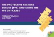 THE PROTECTIVE FACTORS SURVEY (PFS) AND USING THE PFS …