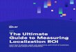 2020 The Ultimate Guide to Measuring Localization ROI