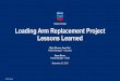 Loading Arm Replacement Project Lessons Learned