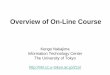 Overview of On-Line Course