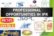 PROFESSIONAL OPPORTUNITIES IN IPR