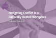 Navigating Conflict in a Politically Heated Workplace