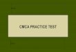 CMCA PRACTICE TEST - CAI-PADELVAL