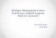 Strategic Management Course Fourth year, English program 