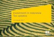 Investment in Indonesia Tax updates