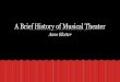 A Brief History of Musical Theater - CORE