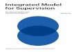 Integrated Model for Supervision