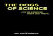 THE DOGS OF SCIENCE