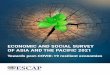 ECONOMIC AND SOCIAL SURVEY OF ASIA AND THE PACIFIC 2021