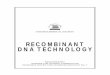 RECOMBINANT DNA TECHNOLOGY - Biochemical Society