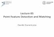 Lecture 05 Point Feature Detection and Matching