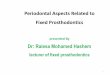 Periodontal Aspects Related to Fixed Prosthodontics