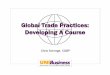 Global Trade Practices: Developing A Course