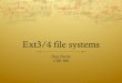 Ext3/4 file systems