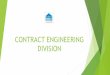 CONTRACT ENGINEERING DIVISION