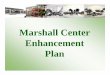 Marshall Center Enhancement Plan - USF