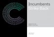 Incumbents A Strike Back - IBM