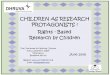 CHILDREN AS RESEARCH PROTAGONISTS ! PROTAGONISTS ! …