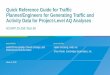 Quick Reference Guide for Traffic Planner/Engineers for 