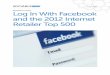 RESEARCH STUDY Log In With Facebook and the 2012 Internet Retailer
