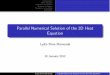 Parallel Numerical Solution of the 2D Heat Equation